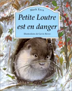 Couverture du produit · Petite loutre est en danger