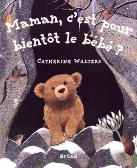 Couverture du produit · Maman, c'est pour bientôt le bébé ?