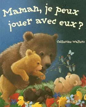Couverture du produit · Maman, je peux jouer avec eux ?