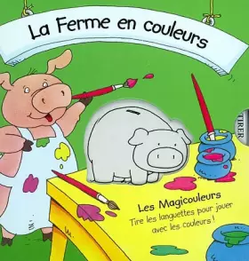 Couverture du produit · FERME EN COULEURS