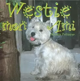 Couverture du produit · Westie mon ami