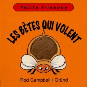 Couverture du produit · Les bêtes qui volent