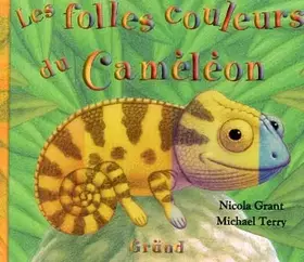 Couverture du produit · Les folles couleurs du Caméléon