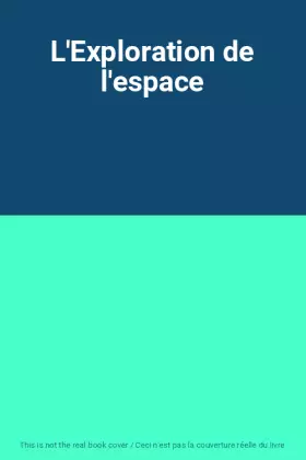 Couverture du produit · L'Exploration de l'espace