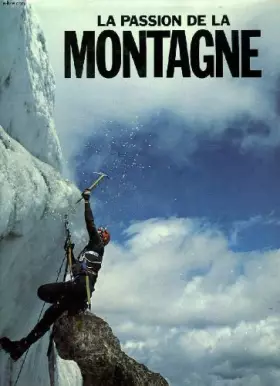 Couverture du produit · La Passion de la montagne