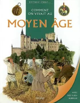 Couverture du produit · COMMENT ON VIVAIT AU MOYEN AGE
