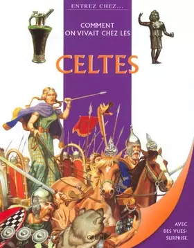 Couverture du produit · Comment on vivait chez les Celtes