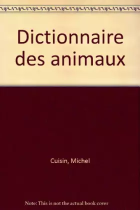 Couverture du produit · Dictionnaire des animaux