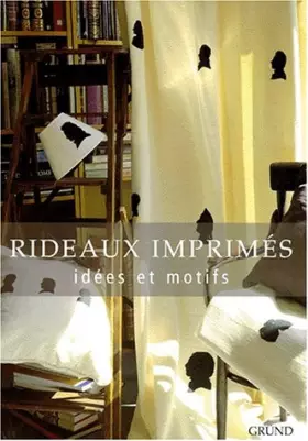 Couverture du produit · RIDEAUX IMPRIMES. Idées et motifs