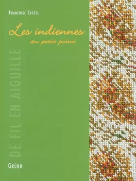 Couverture du produit · Les Indiennes au point de croix