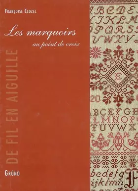 Couverture du produit · Les Marquoirs au point de croix