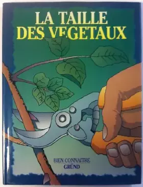 Couverture du produit · La taille des végétaux