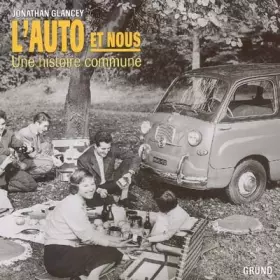 Couverture du produit · L'auto et nous : Une histoire commune