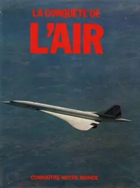 Couverture du produit · La Conquête de l'air
