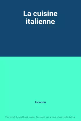 Couverture du produit · La cuisine italienne