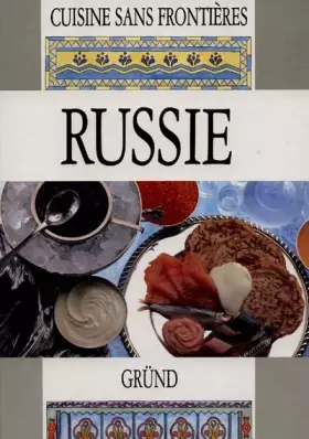 Couverture du produit · Cuisine sans frontieres : Russie