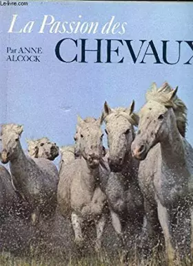 Couverture du produit · La Passion des Chevaux