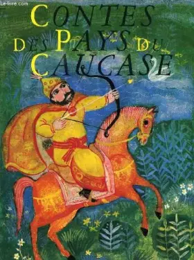 Couverture du produit · Contes des pays du caucase