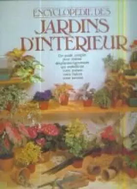 Couverture du produit · Encyclopédie des jardins d'intérieur
