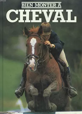 Couverture du produit · Bien monter à cheval