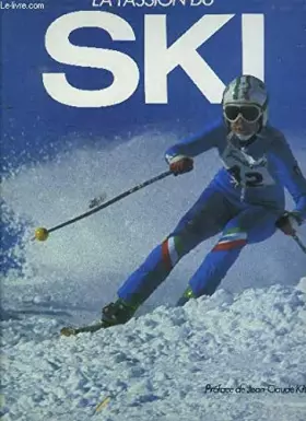 Couverture du produit · LA PASSION DU SKI.