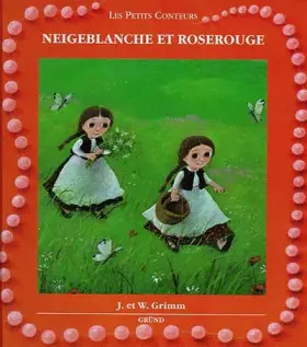 Couverture du produit · Neigeblanche et Roserouge