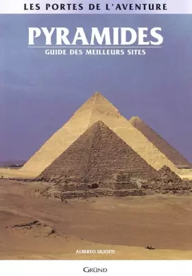 Couverture du produit · Pyramides - guide des meilleurs sites
