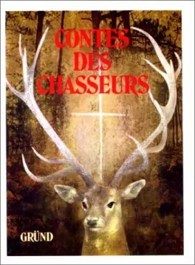 Couverture du produit · Contes des chasseurs