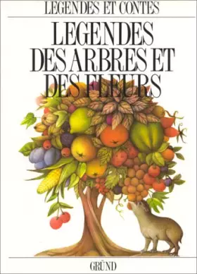 Couverture du produit · Légende des arbres et des fleur