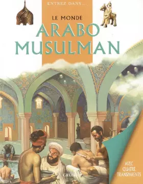 Couverture du produit · Le monde Arabo Musulman