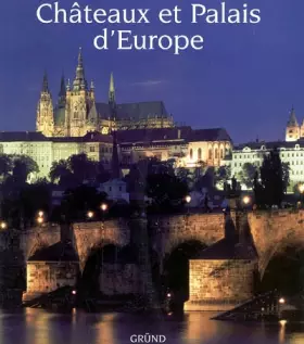 Couverture du produit · Chateaux et Palais d'Europe