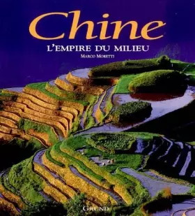 Couverture du produit · CHINE L EMPIRE DU MILIEU