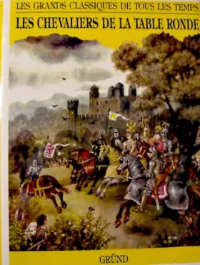 Couverture du produit · Les Chevaliers de la Table ronde