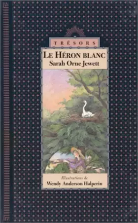 Couverture du produit · Le héron blanc