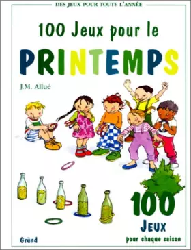 Couverture du produit · 100 jeux pour le printemps