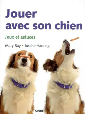 Couverture du produit · JOUER AVEC SON CHIEN