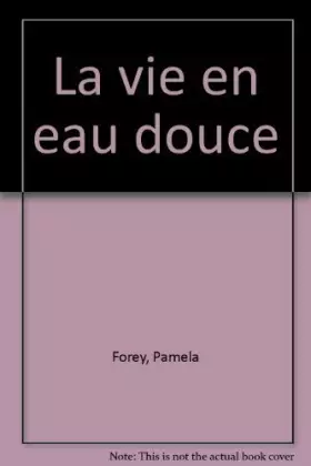 Couverture du produit · La vie en eau douce
