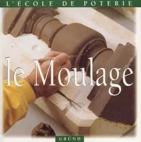 Couverture du produit · Le moulage