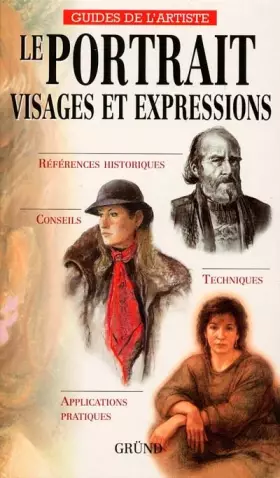 Couverture du produit · Le portrait, visages et expressions