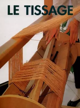 Couverture du produit · Le Tissage