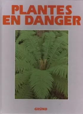 Couverture du produit · PLANTES EN DANGER