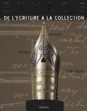 Couverture du produit · STYLOS. De l'écriture à la collection