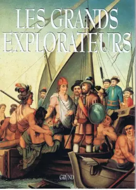 Couverture du produit · Les Grands explorateurs