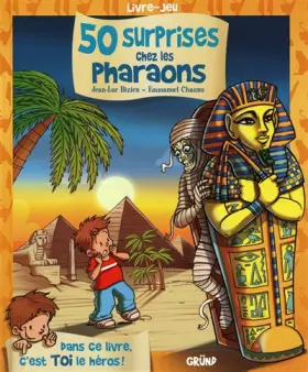 Couverture du produit · 50 surprises chez les pharaons
