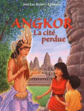 Couverture du produit · Angkor : La cité perdue