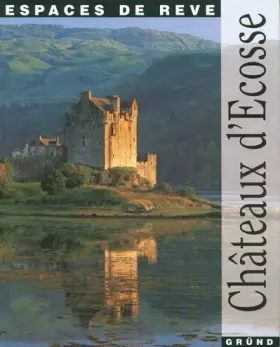 Couverture du produit · Châteaux d'Ecosse