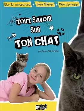 Couverture du produit · TOUT SAVOIR SUR TON CHAT