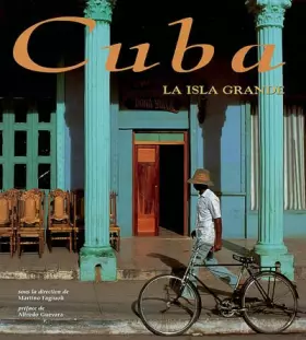 Couverture du produit · CUBA LA ISLA GRANDE