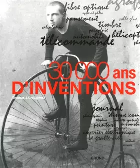Couverture du produit · 30 000 ans d'inventions