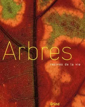 Couverture du produit · ARBRES, RACINES DE LA VIE